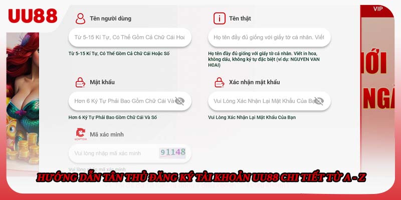 Hướng dẫn tân thủ đăng ký tài khoản UU88 chi tiết từ A - Z
